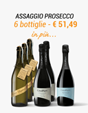 ASSAGGIO 6 + 6 PROSECCO E VINI DI CASA MIA